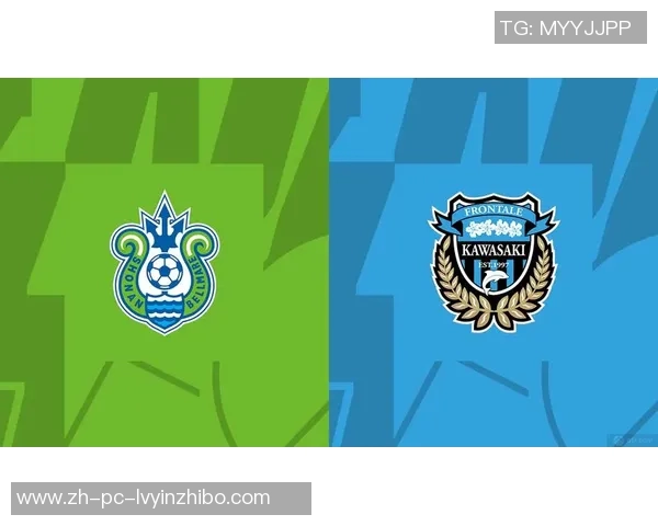 湘南海洋与川崎前锋激战正酣谁能在这场对决中笑到最后